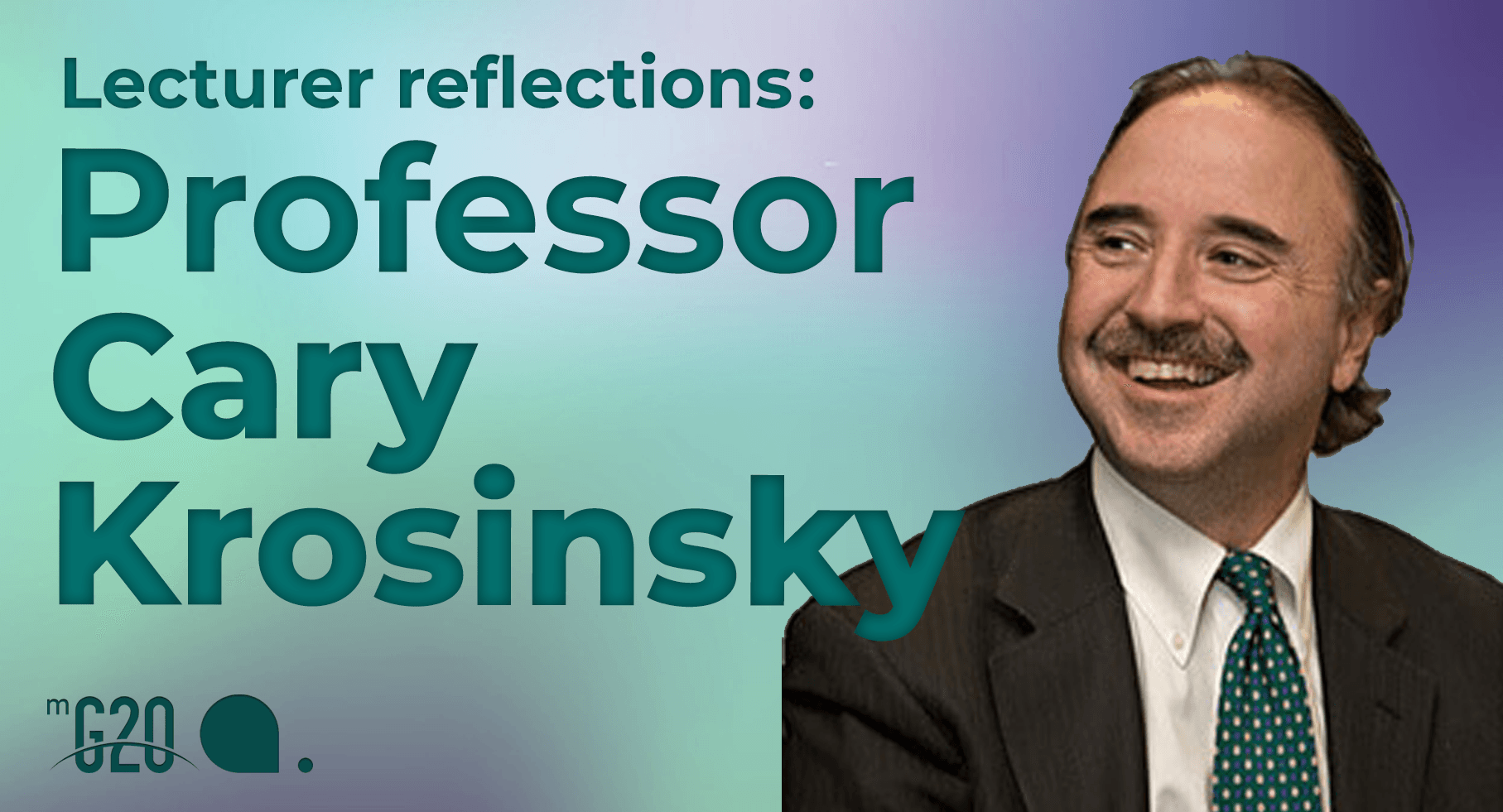 Lecturer reflections: Professor Cary Krosinsky. Photo of Model G20 speaker and Yale professor Cary Krosinsky