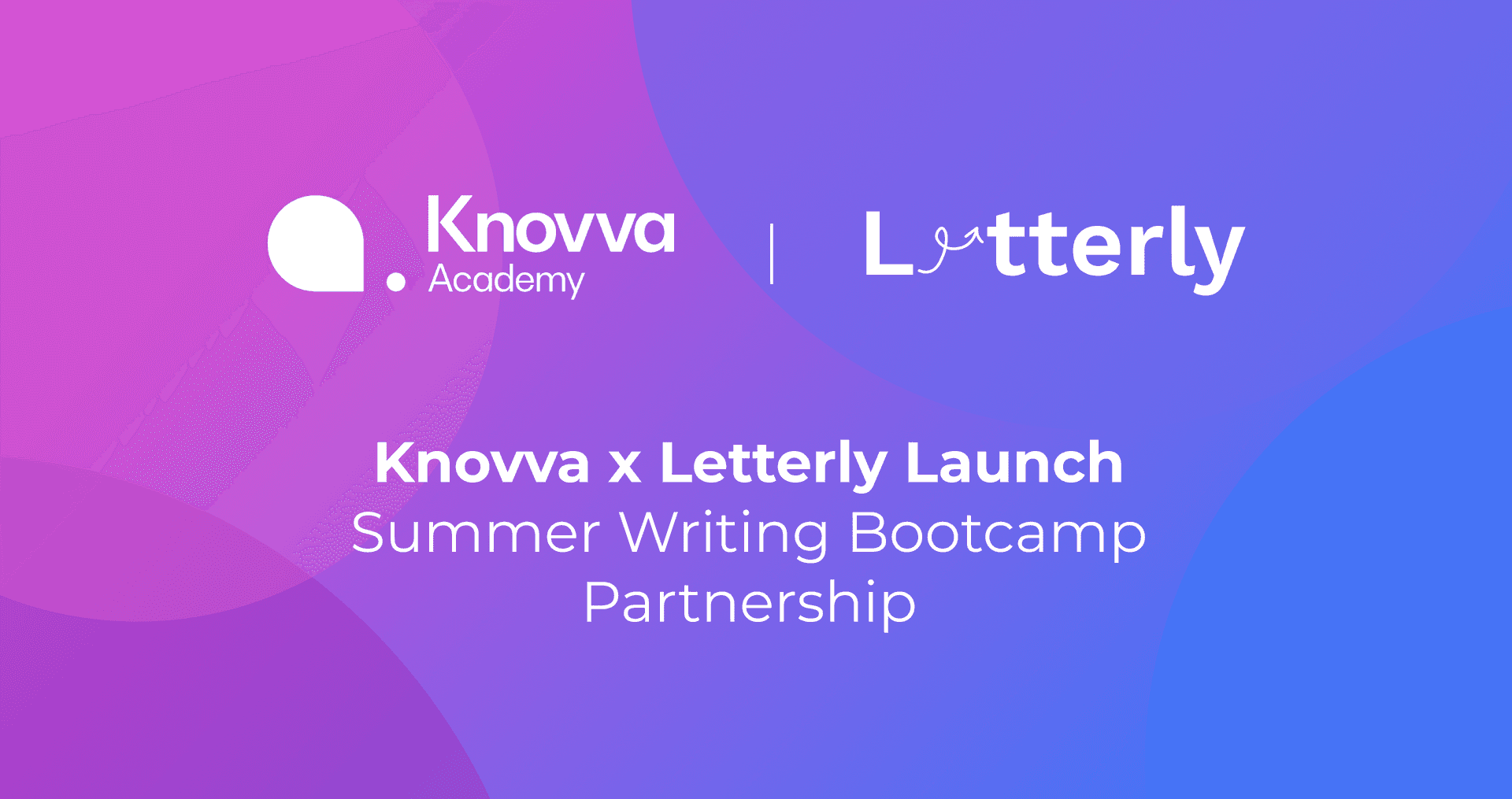 Knovva x Letterly Launch Summer Writing Bootcamp Partnership