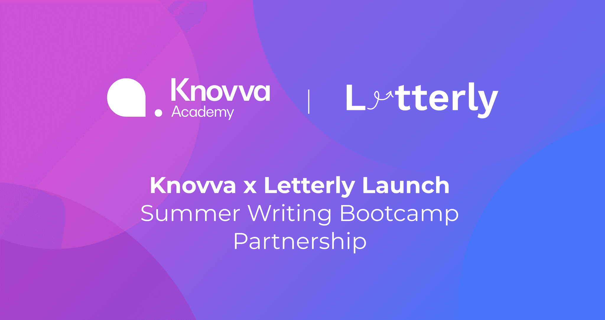 Knovva x Letterly Launch Summer Writing Bootcamp Partnership